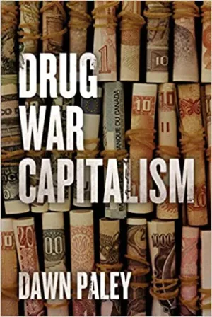 Drug War Capitalism