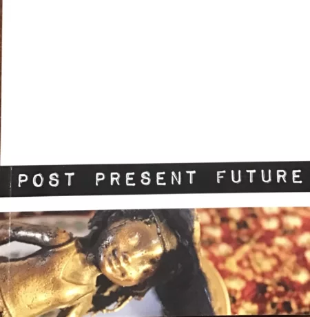 Post Present Future