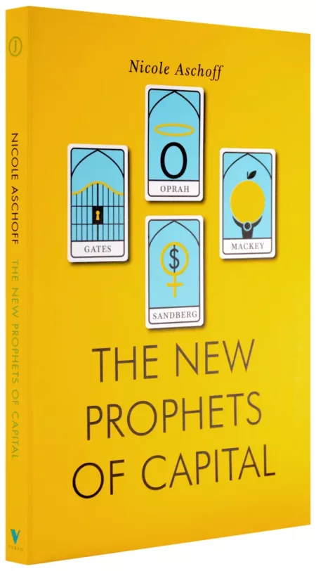 The New Prophets of Capital