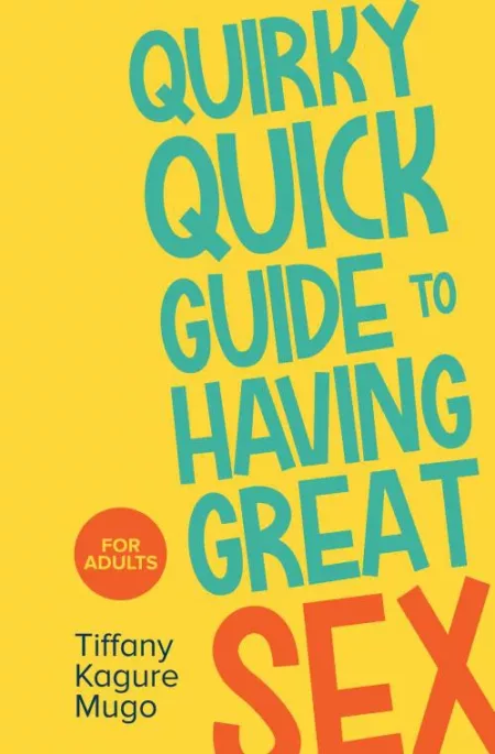 Quirky Quick Guide To Having Great Sex