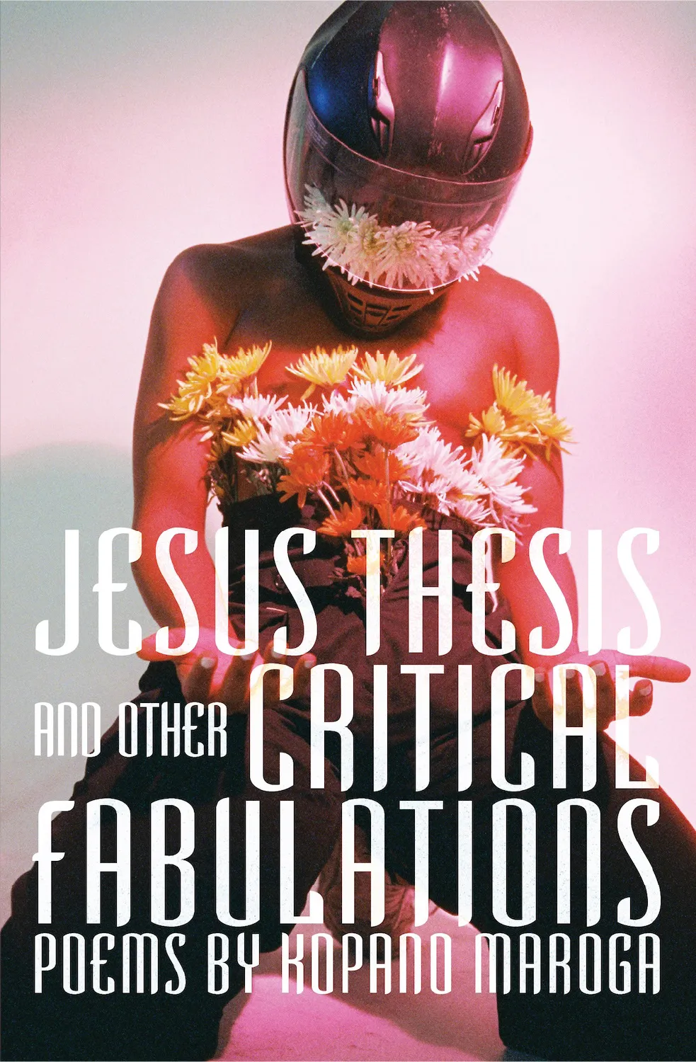 Book Launch: Jesus Thesis and Other Critical Fabulations by Kopano Maroga